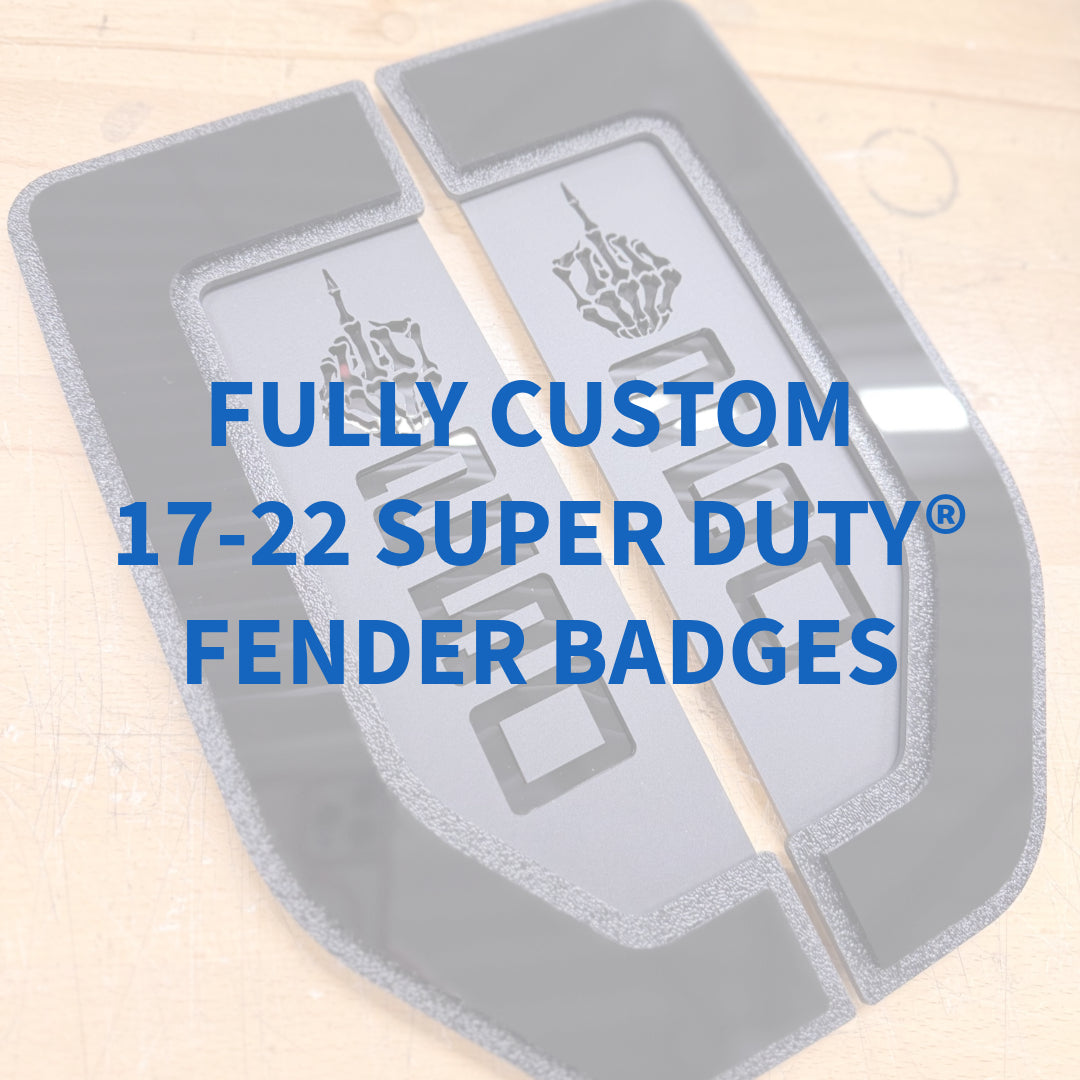 Fully Custom Fender Badges - Upload Your Own - Fits 2017-2022 Super Duty® - F250, F350, F450